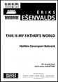 This Is My Father's World SSAATTBB choral sheet music cover